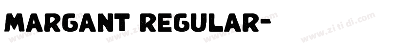 margant regular字体转换 margant regular字体转换